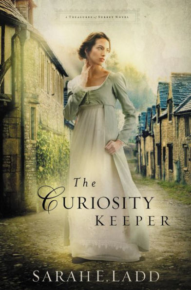 The Curiosity Keeper (A Treasures Of Surrey Novel)