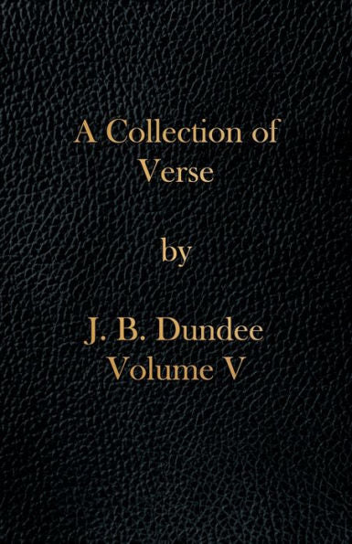 A Collection Of Verse: Volume V