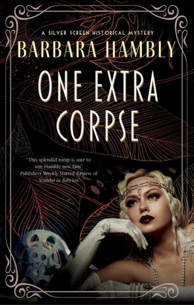 One Extra Corpse (A Silver Screen Historical Mystery, 2)