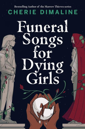 Funeral Songs For Dying Girls