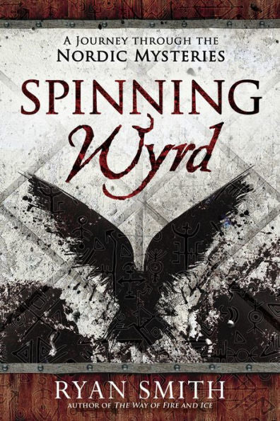 Spinning Wyrd: un viaje a través de los misterios nórdicos