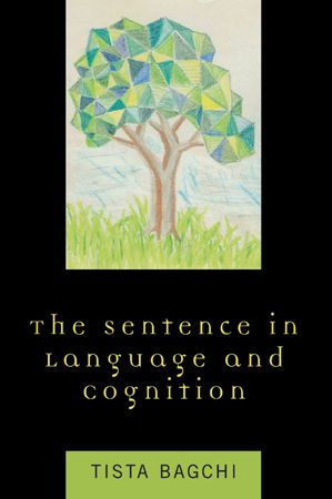 The Sentence In Language And Cognition