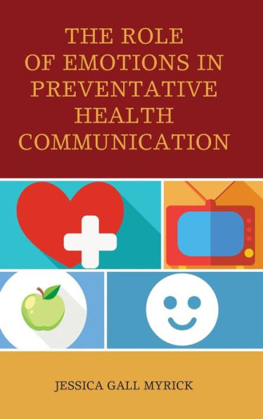 The Role Of Emotions In Preventative Health Communication