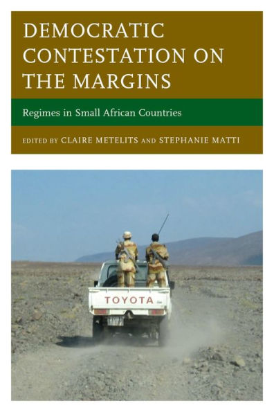 Democratic Contestation On The Margins: Regimes In Small African Countries
