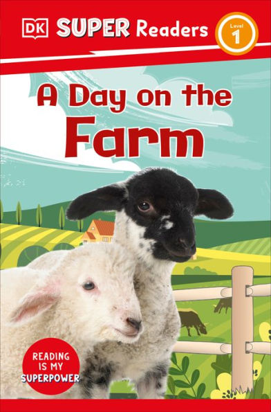Dk Super Readers Level 1 A Day On The Farm