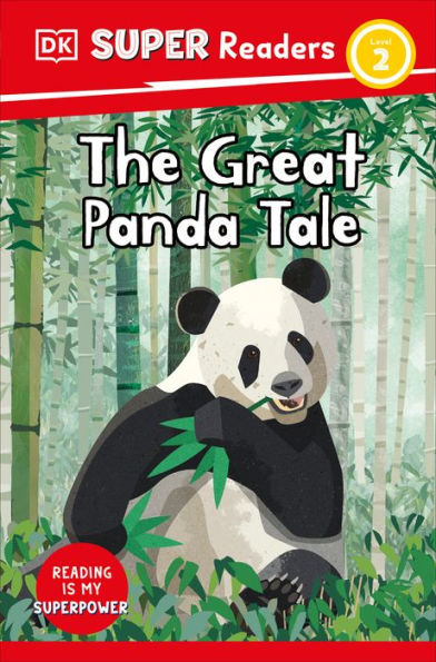 Dk Super Readers Level 2 The Great Panda Tale