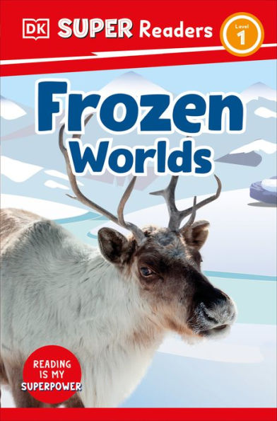 Dk Super Readers Level 1 Frozen Worlds
