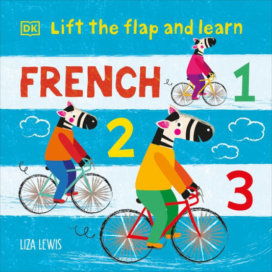 Lift The Flap And Learn: French 1,2,3