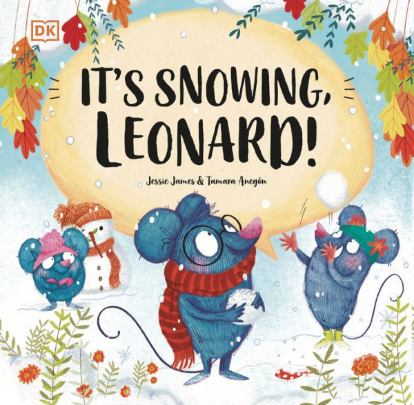 It'S Snowing, Leonard! (Look! It'S Leonard!)