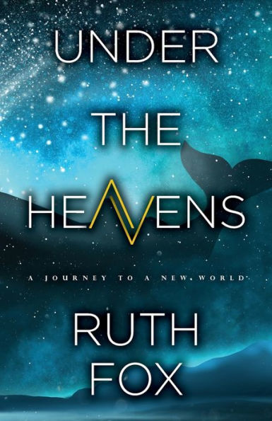 Under The Heavens (The Ark Trilogy)