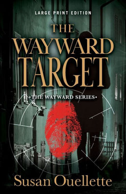 The Wayward Target (Large Print Edition) (3)