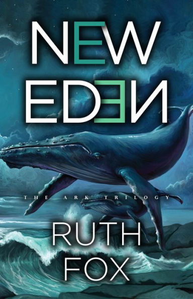 New Eden (2) (The Ark Trilogy)