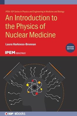 Introducción a la física de la medicina nuclear.
