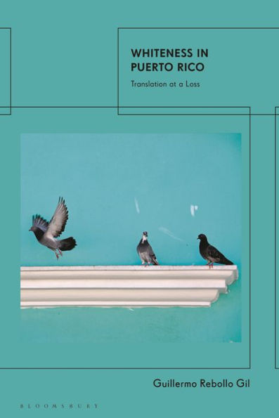 Whiteness In Puerto Rico: Translation At A Loss