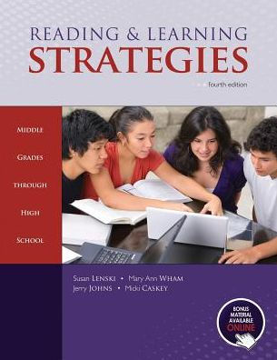 Reading And Learning Strategies: Middle Grades Through High School