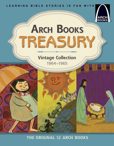 Arch Books Treasury: Vintage Collection, 1964-1965 (Arch Books (Hardcover))