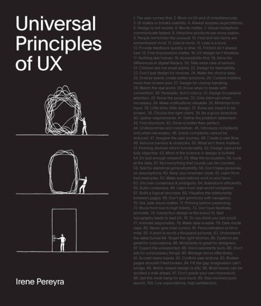 Universal Principles Of Ux: 100 Timeless Strategies To Create Positive Interactions Between People And Technology (Volume 4) (Rockport Universal, 4)
