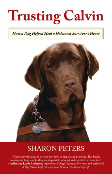 Trusting Calvin: How A Dog Helped Heal A Holocaust Survivor's Heart