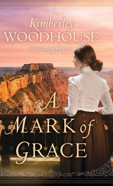 Mark Of Grace (Secrets Of The Canyon)