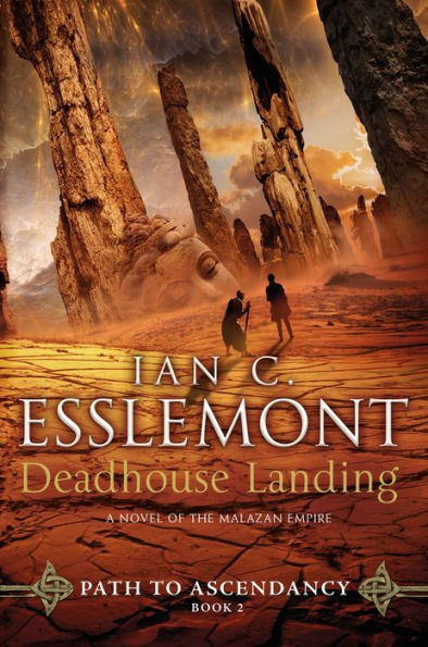 Deadhouse Landing: Path To Ascendancy, Book 2 (A Novel Of The Malazan Empire) (Path To Ascendancy, 2)