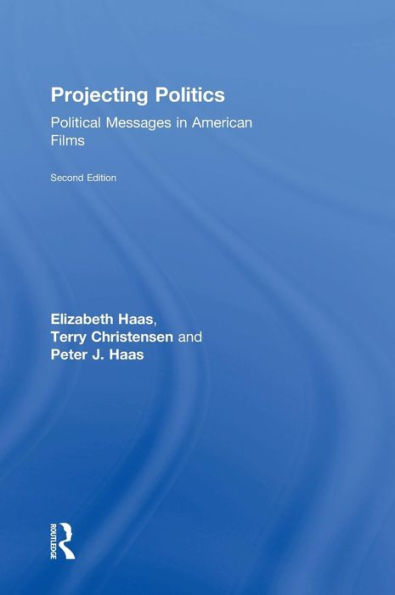 Projecting Politics - 9780765635969