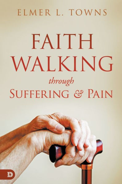 Faith Walking Through Suffering And Pain