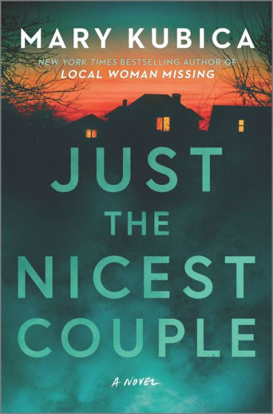 Just The Nicest Couple: A Novel