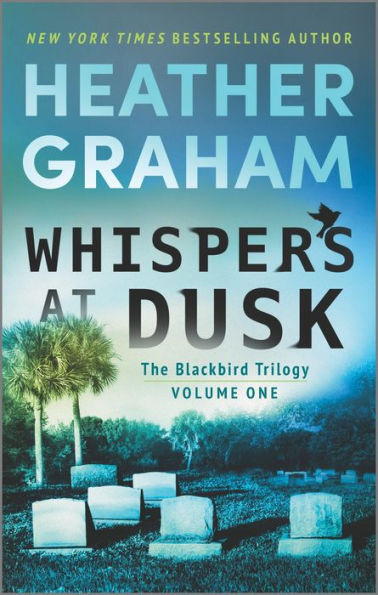 Whispers At Dusk: A Novel (The Blackbird Trilogy, 1)