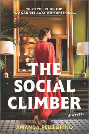 The Social Climber: A Novel