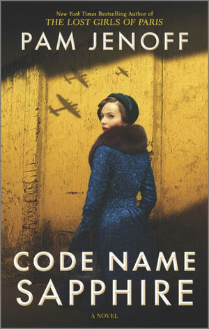 Code Name Sapphire: A World War 2 Novel