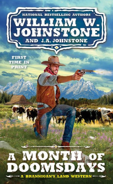A Month Of Doomsdays (A Brannigan'S Land Western)