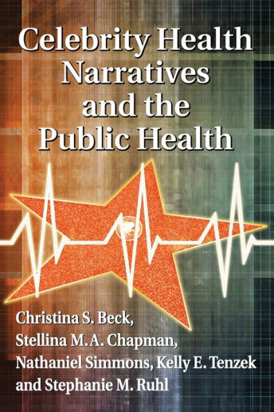 Celebrity Health Narratives And The Public Health