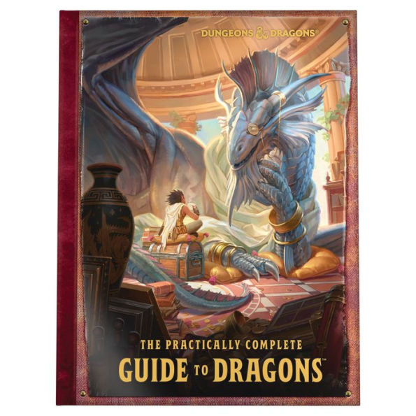 The Practically Complete Guide To Dragons (Dungeons & Dragons Illustrated Book)