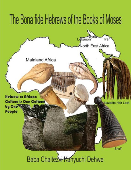 The Bona Fide Hebrews Of The Books Of Moses