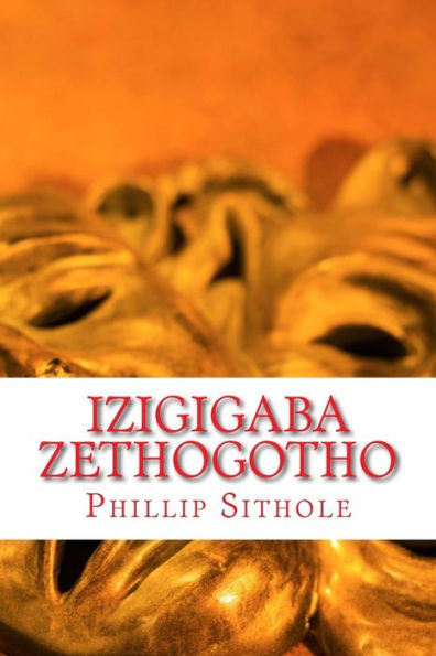 Izigigaba Zethogotho (North Ndebele Edition)