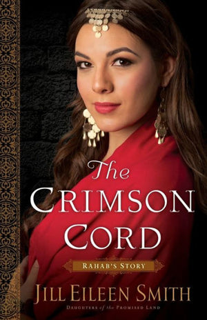 The Crimson Cord: (An Inspirational Redemption Story About A Mysterious Biblical Figure)