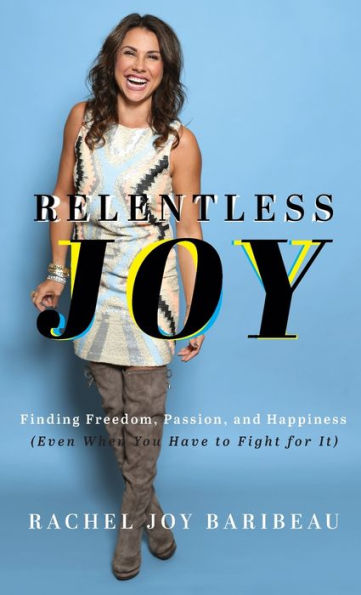 Relentless Joy