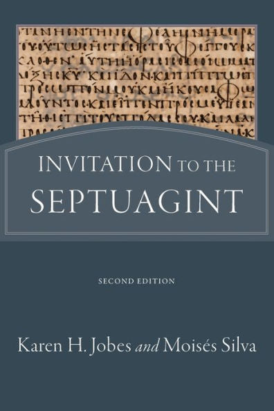 Invitation To The Septuagint