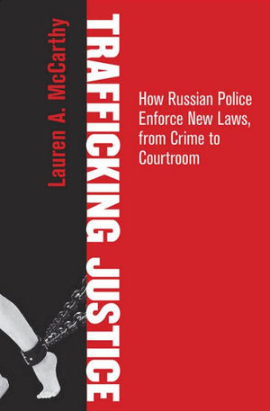 Justicia contra la trata: cómo la policía rusa hace cumplir las nuevas leyes, desde el crimen hasta los tribunales