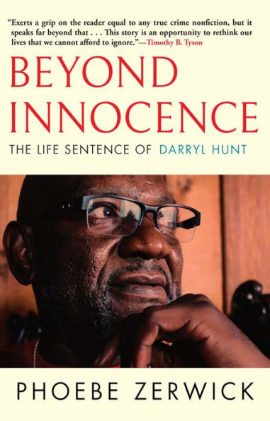 Beyond Innocence: The Life Sentence Of Darryl Hunt
