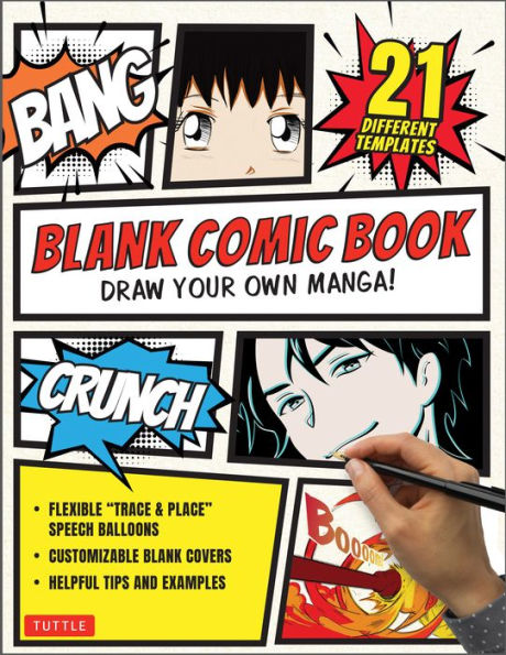 Blank Comic Book: Draw Your Own Manga! (84 Blank Pages Of 21 Different Templates)