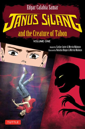 Janus Silang And The Creature Of Tabon: Volume One In The Janus Silang Saga