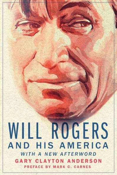 Will Rogers And His America