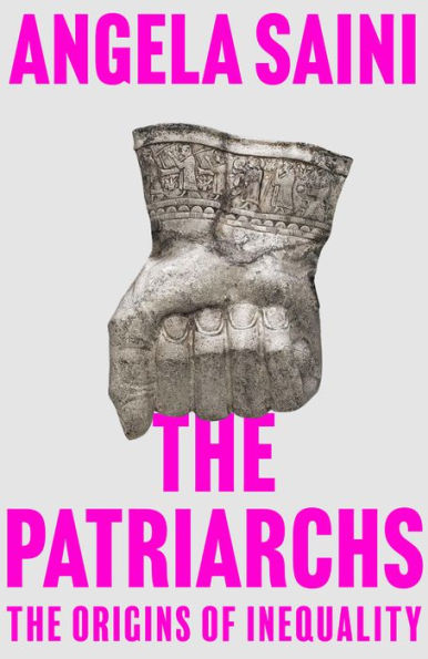 The Patriarchs: The Origins Of Inequality