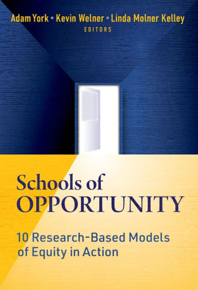 Schools Of Opportunity: 10 Research-Based Models Of Equity In Action