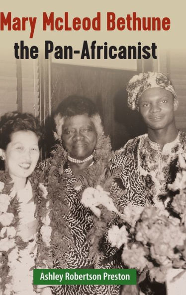 Mary Mcleod Bethune The Pan-Africanist