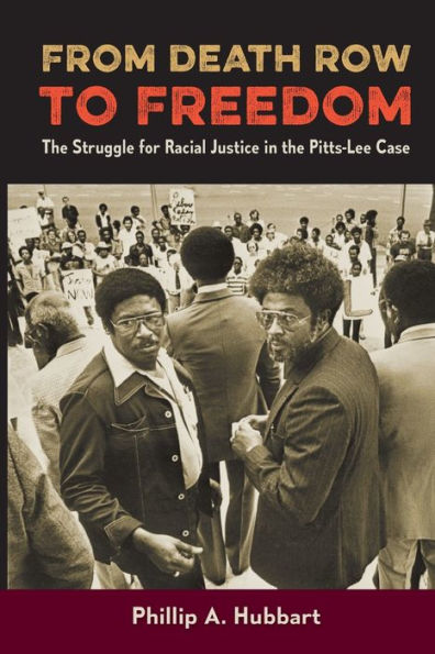From Death Row To Freedom: The Struggle For Racial Justice In The Pitts-Lee Case