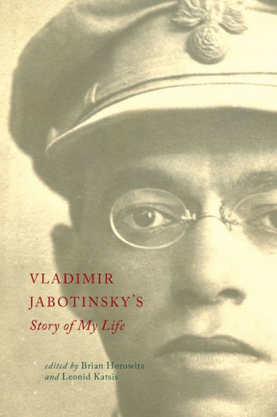 Vladimir Jabotinsky's Story Of My Life