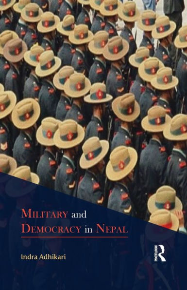 Military And Democracy In Nepal