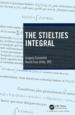 The Stieltjes Integral
